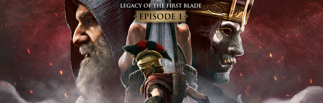 Legacy of the First Blade – Episode 1 out now!