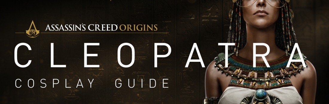 Assassin’s Creed Origins – Cleopatra Cosplay Guide